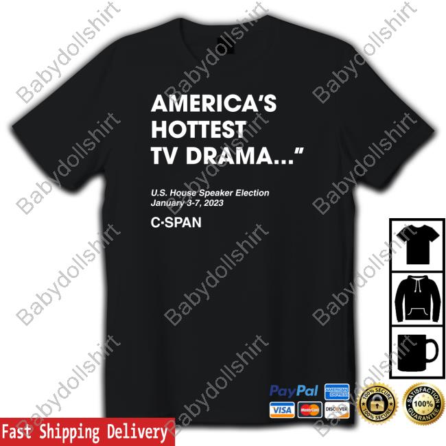 America's Hottest TV Drama T-Shirt CSPAN