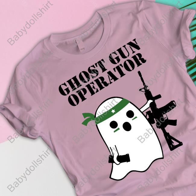 Official Ghost Gun Operator Shirts 1776 United Merch Ghost Gun Operator Shirts Deaflibertarian