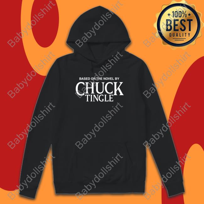 Based On The Novel By Chuck Tingle Tee Shirts