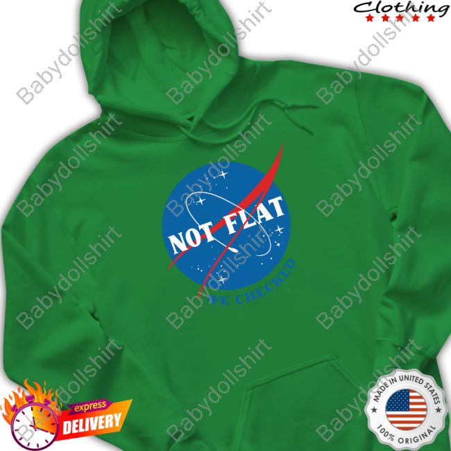 Official Not Flat We Checked NASA Shirt Official Ducon Space Not Flat We Checked NASA Cap