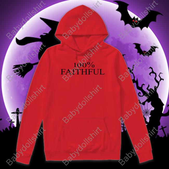 Official 100% Faithful T Shirts Jayde Adams 100% Faithful Tee Shirt