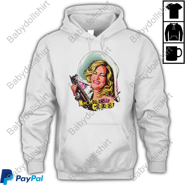 Machine Gun Coolidge Shirt Jennifer Coolidge