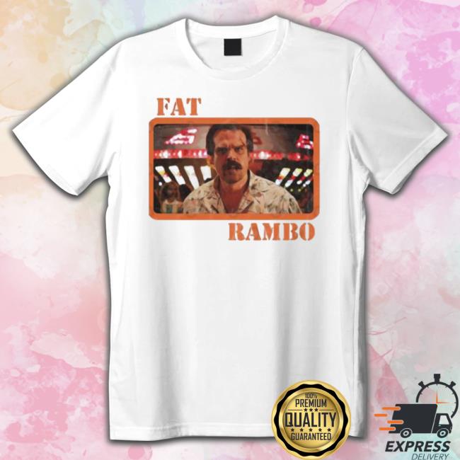 Special Forces For Fat Rambo First Blood Classic Shirt Special Forces For Fat Rambo First Blood Long Sleeve Shirt