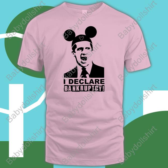 Official I Declare Bankruptcy Tee Michael Scott I Declare Bankruptcy Tee