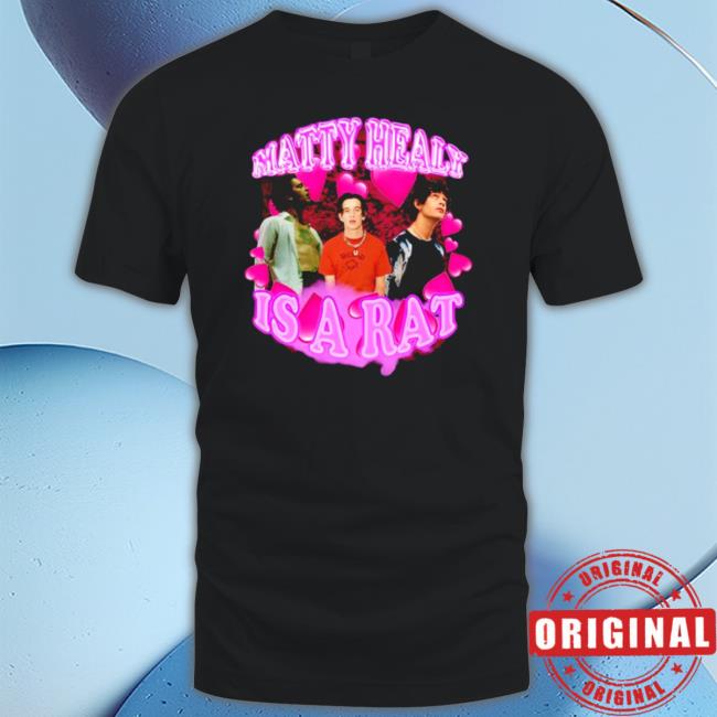 Matty Healy Is A Rat Shirts Matty Healy Is A Rat tee shirt