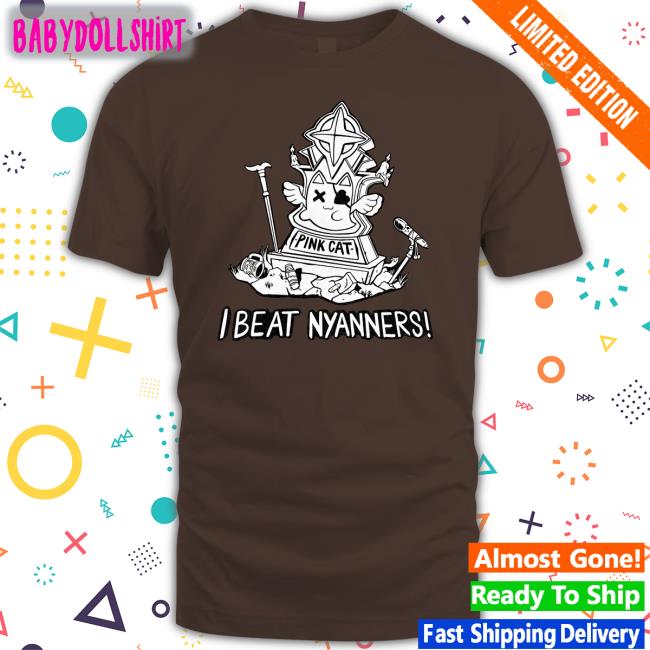 Nyanners I Beat Nyanners Long Sleeve Shirt