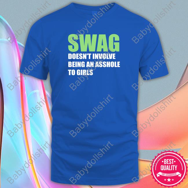 Swang Doesn't Involve Being An Asshole To Girls Long Sleeve Tee Shirt