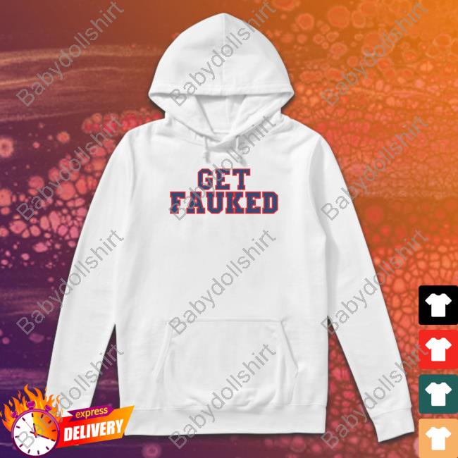 Official Barstool Sports Get Fauked T-Shirt