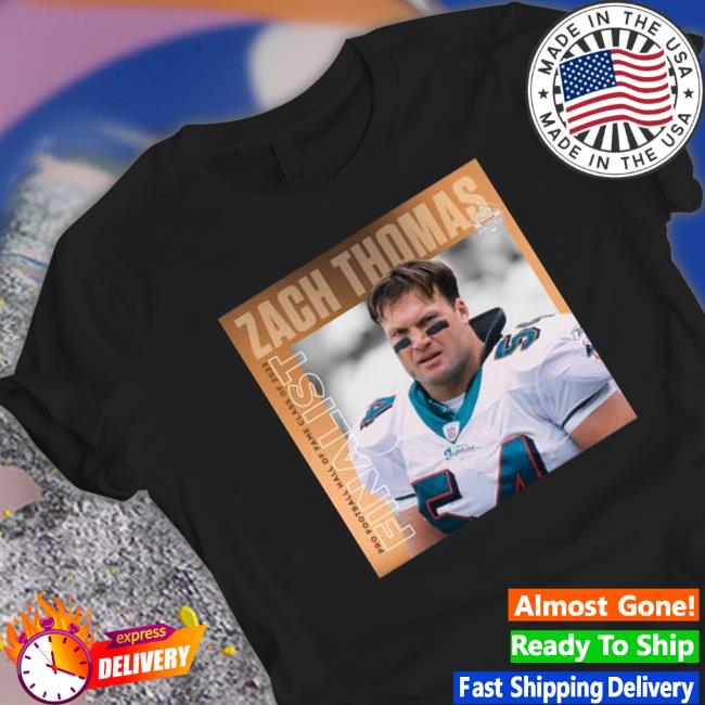 Zach Thomas Football Hall Of Fame Class Of 2023 Finalist Sweatshirts
