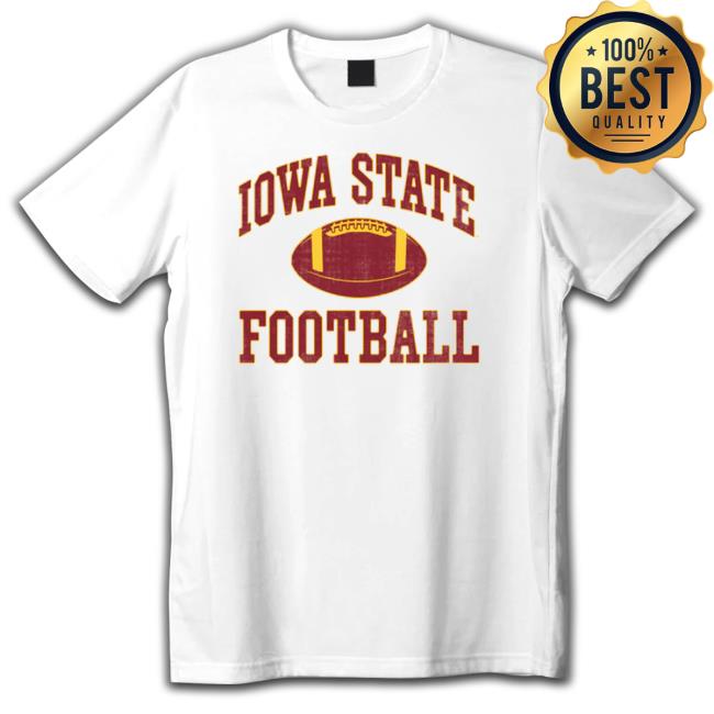 IOWA STATE UNIVERSITY FIRST AND TEN Shirt