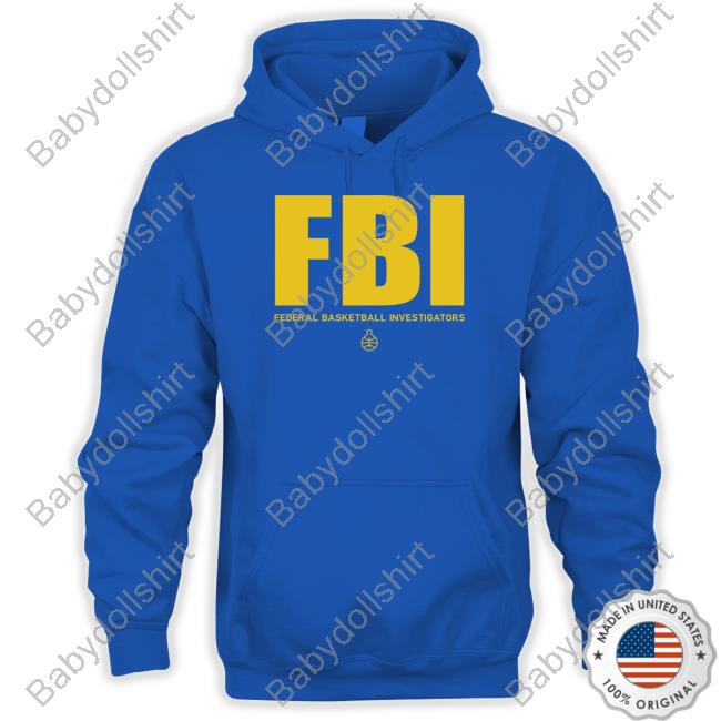 #1 Ranked Snitch Ref Fbi Federal Basketball Investigators Shirt Fbi Federal Basketball Investigators Hoodie #1 Ranked Snitch Ref