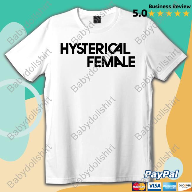 Hysterical Female Tee Rachel Antonoff Merch Hysterical Female Shirts