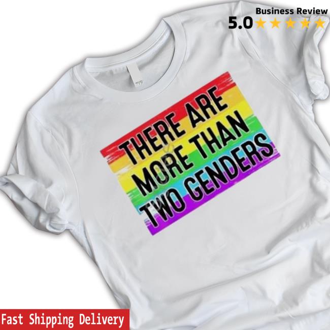 Official There Are More Than Two Genders Tee Shirt