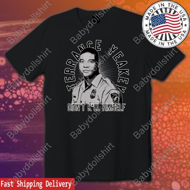 Official Toplobsta Merch Terrance Yeakey Didn't Kill Himself T Shirt