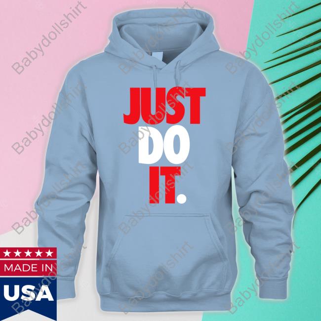 Footdistrict Merch Just Do It Shirt Rod Wave Toosii