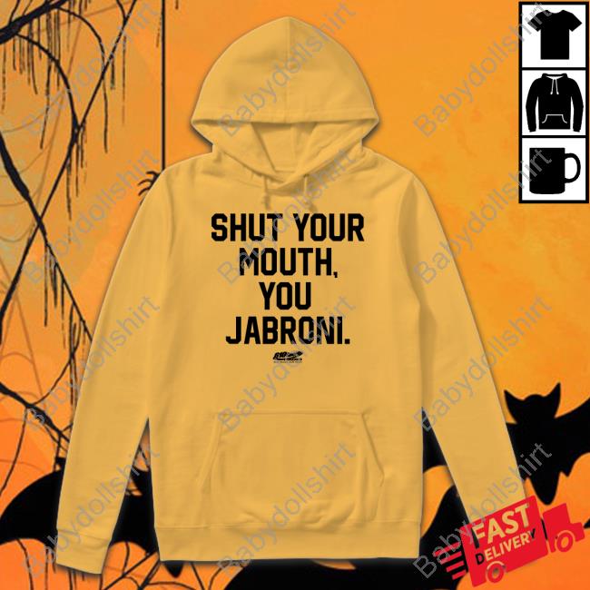 Travis Kelce Shut Your Mouth You Jabroni Shirt Shut Your Mouth You Jabroni Shirt