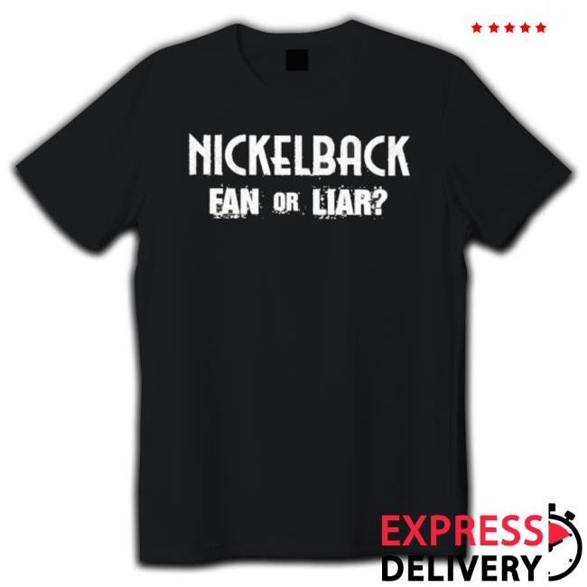 Official Nickelback Fan Or Liar Crewneck Sweatshirt