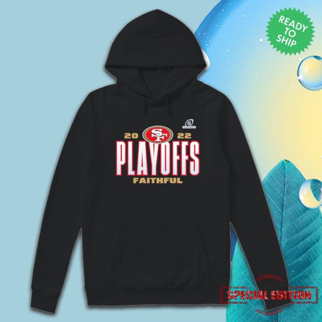 Official San Francisco 49ers 2022 Playoffs Faithful Shirts