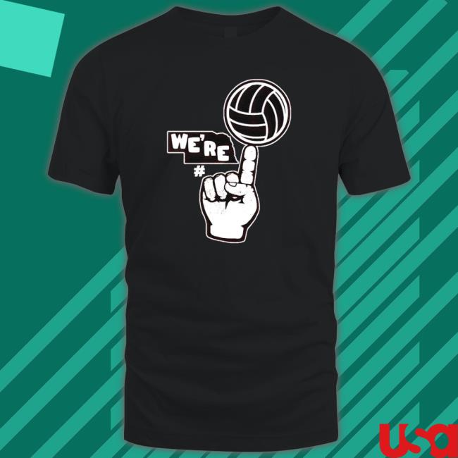 Nebraska Volleyball We’Re Number One Sweatshirt