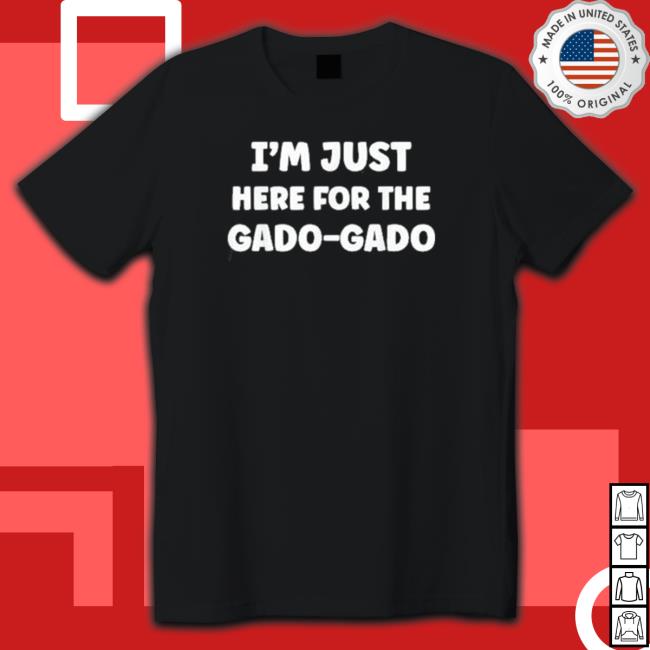 Official Im Just Here for the Gado-Gado Indonesian Food Fans Sayuran Sweatshirt