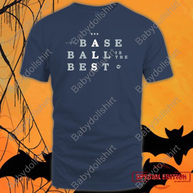 Baseball Is The Best Shirt Baseball Is The Best Shirt Navy