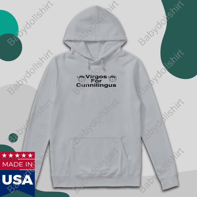 Virgos For Cunnilingus Tee Shirt