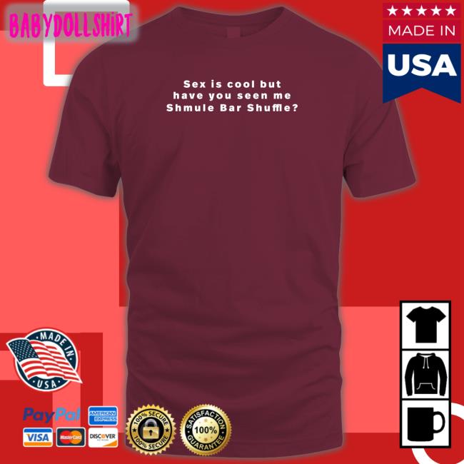 Vandy 222 Merch Sex Is Cool But Have You Seen Me Shmule Bar Shuffle Sweatshirt Freezertarps222