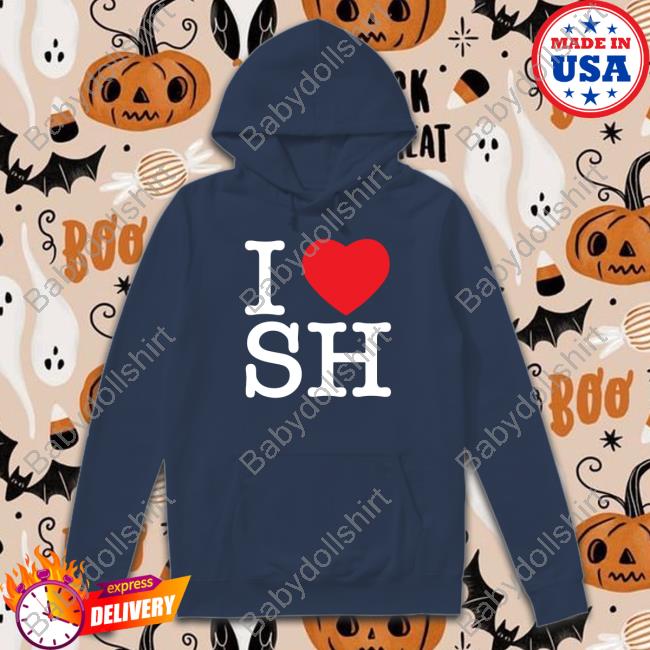 I Love Heart Sh Tee I Heart Sh Shirt