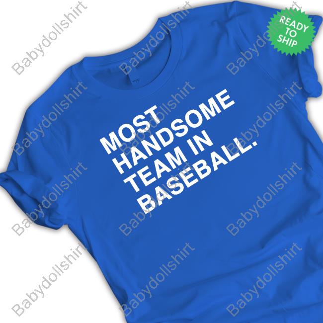 Obvious Shirts Merch Most Handsome Team In Baseball Zip Up Hooded Obvious Shirts Merch Most Handsome Team In Baseball Crewneck Sweatshirt