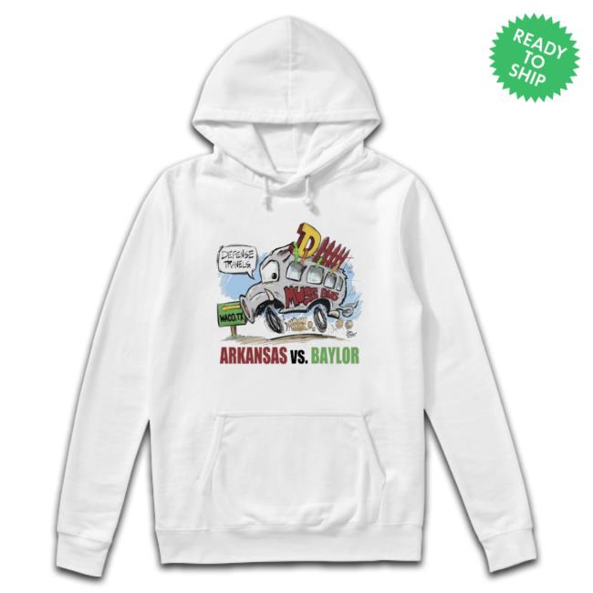 Arkansas Vs Baylor Defense Travels Dhh Muss Bus Waco Tx T-shirt Arkansas Vs Baylor Defense Travels Dhh Muss Bus Waco Tx Sweatshirts