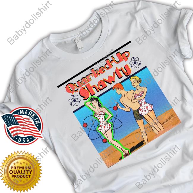 Quarked-Up Shawty Hoodie