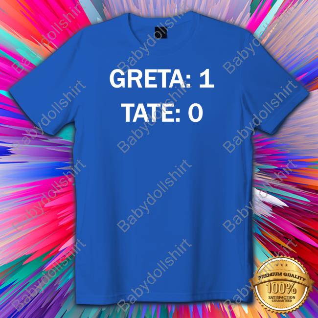 Official Greta 1 Tate 0 Tee Raygun Shop Official Greta 1 Tate 0 Shirt 2022
