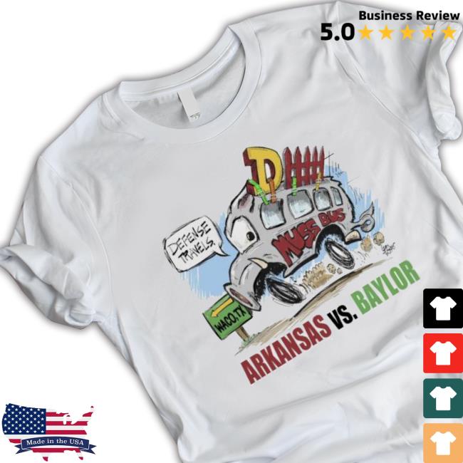 Arkansas Vs Baylor Defense Travels Dhh Muss Bus Waco Tx T-shirt Arkansas Vs Baylor Defense Travels Dhh Muss Bus Waco Tx Sweatshirts
