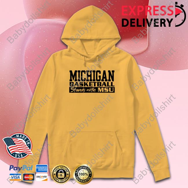 Official Michigan Basketball Stand With MSU Hooded Sweatshirt