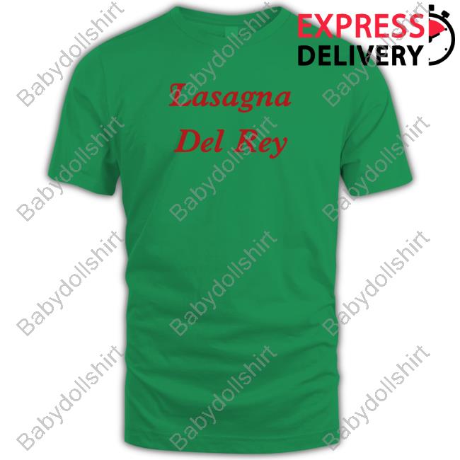 Official Lasagna Del Gey T-Shirt Official Lasagna Del Gey Shirt