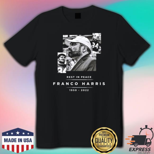 Official Pittsburgh Steelers Rest In Peace Franco Harris 1950-2022 Hooded Sweatshirt Pittsburgh Steelers Rest In Peace Franco Harris 1950-2022 Tee Shirts