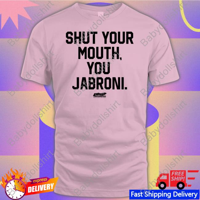 Travis Kelce Shut Your Mouth You Jabroni Shirt Shut Your Mouth You Jabroni Shirts