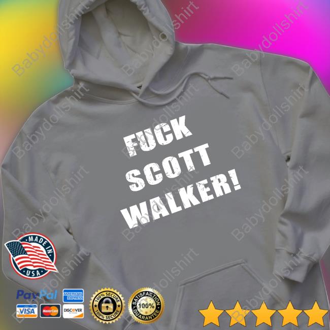 Fuck Scott Walker! Long Sleeve T Shirt