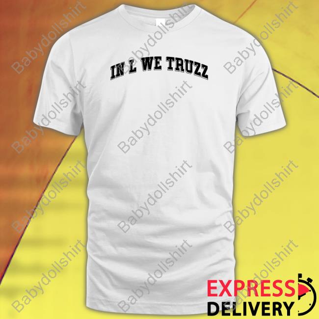 Lamar Jackson In L We Truzz Shirt Era8 Angie Michelle