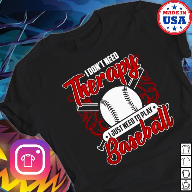 Therapy sport baseball player TShirts