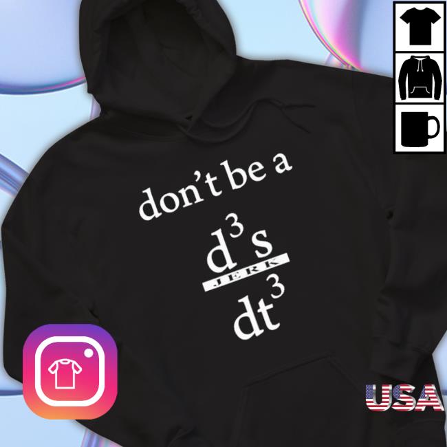 Official Sushant Singh Rajput Don’T Be A D3 S Jerk Dt3 Hoodie
