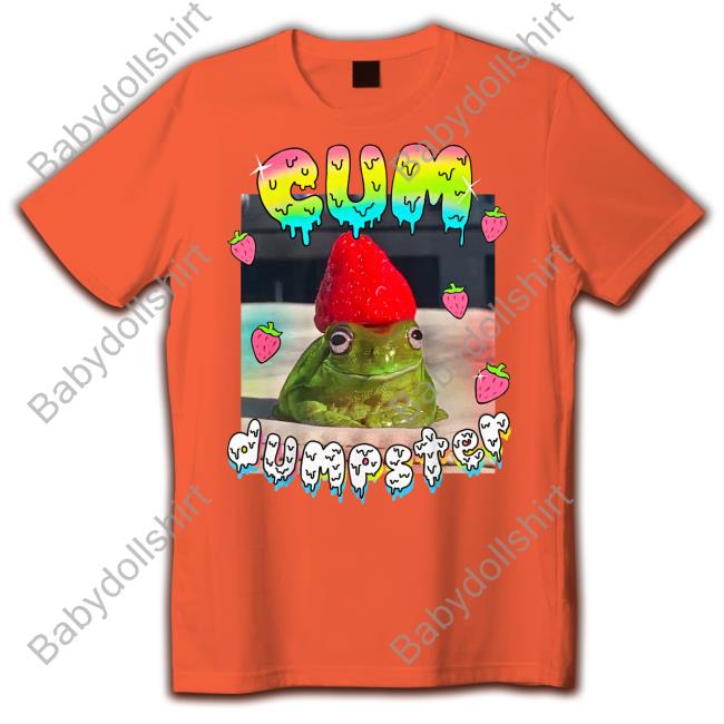 Cum Dumpster Tee Shirt