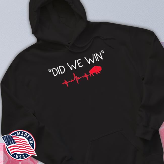 Official Did We Win Buffalo 3 Damar Hamlin Shirt Official Did We Win Buffalo 3 Damar Hamlin Sweatshirts