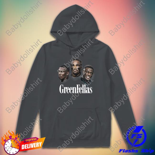 Jalen Hurts Green Fellas Shirt Jalen Hurts Merch Green Fellas Hoodie Nina Alston