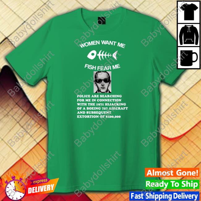 Women Want Me Fish Fear Me Tee Shirt