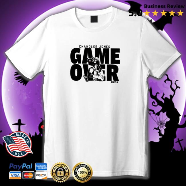 Chandler Jones Game Over Shirts Official Chandler Jones Game Over Shirt