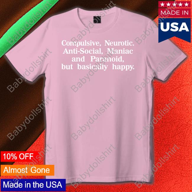 Compulsive Neurotic Shirt
