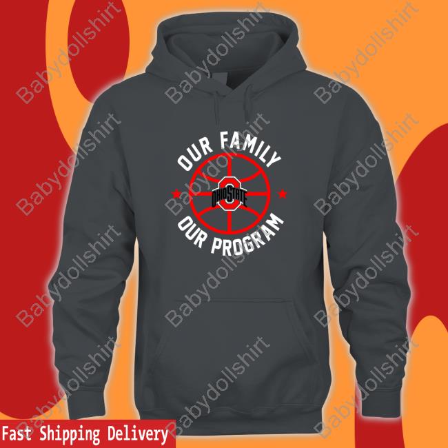 Official Our Family Our Program Ohio State Tee Shirt