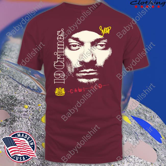 Official Snoop 19 Crimes Sweatshirt Snoop Dogg Official Snoop 19 Crimes Hoodie Snoop Dogg