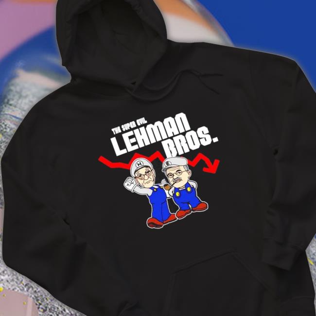The Super Evil Lehman Bros T-shirt